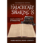 Halachically Speaking Vol. 8
