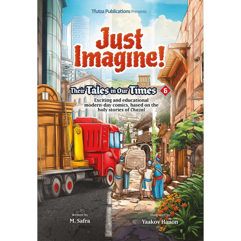 Just Imagine! Their Tales in Our Times Volume 6