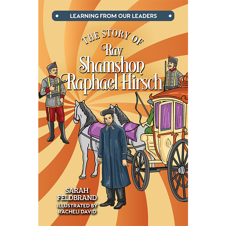 The Story of Rav Shamshon Raphael Hirsch